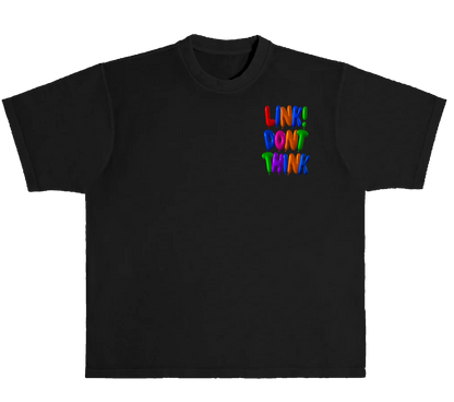 Link! Don’t Think T-shirt